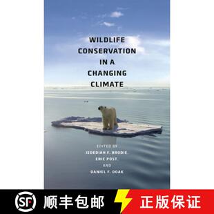 Changing 预订 9780226074627 Conservation Climate Wildlife