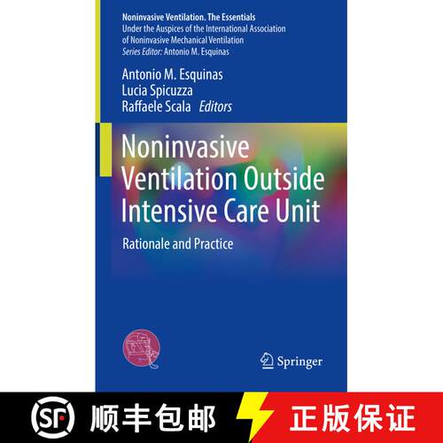 【3-4周达】精装 Noninvasive Ventilation Outside Intensive Care Unit: Rationale and Practice [9783031377952]