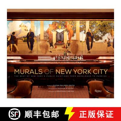 【3-4周达】Murals of New York City: The Best of New York's Public Paintings from Bemelmans to Parrish [9780789347077]