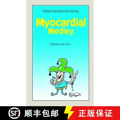【3-4周达】Medical Anecdotes and Humour: Myocardial Medley: Myocardial Medley [9781870905367]