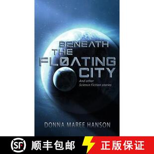 And Floating other stories Beneath Fiction 4周达 9780648279501 the Science City