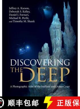 【3-4周达】Discovering the Deep: A Photographic Atlas of the Seafloor and Ocean Crust [9780521857185]