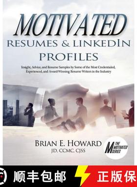 预订 Motivated Resumes & LinkedIn Profiles!: Insight, Advice, and Resume Samples by Some of the Most ... [9781608081837]