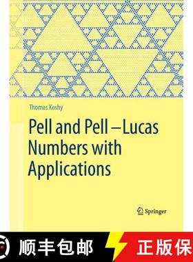 【3-4周达】Pell and Pell–Lucas Numbers with Applications (Softcover reprint of the original 1st ed. ... [9781493953417]