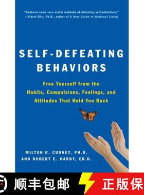 【3-4周达】Self-Defeating Behaviors: Free Yourself from the Habits, Compulsions, Feelings, and Attitu... [9780062501974]
