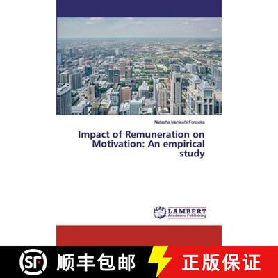 预订 Impact of Remuneration on Motivation: An empirical study [9786139832996]