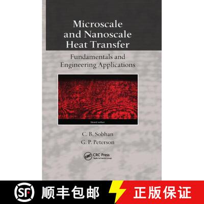【3-4周达】Microscale and Nanoscale Heat Transfer : Fundamentals and Engineering Applications [9780367403508]