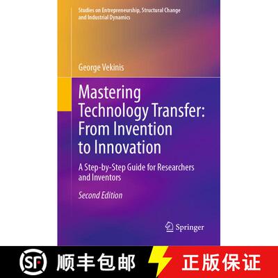 【3-4周达】精装 Mastering Technology Transfer: From Invention to Innovation : A Step-by-Step Guide fo... [9783031443688]