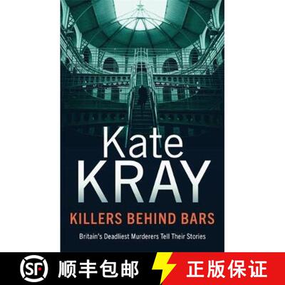 【3-4周达】Killers Behind Bars: Britain's Deadliest Murderers Tell Their Stories [9781789461350]