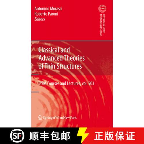 【3-4周达】精装 Classical and Advanced Theories of Thin Structures : Mechanical and Mathematical Aspects [9783211854297]