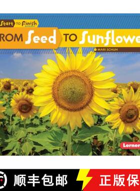 【3-4周达】From Seed to Sunflower [9781512413014]