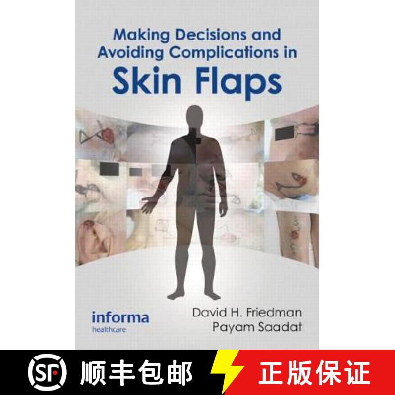 【3-4周达】Making Decisions and Avoiding Complications in Skin Flaps [9781841849850]