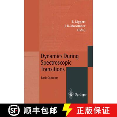 【3-4周达】Dynamics During Spectroscopic Transitions : Basic Concepts [9783642794094]