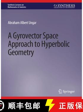 【3-4周达】A Gyrovector Space Approach to Hyperbolic Geometry [9783031012686]
