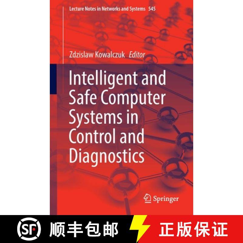 【3-4周达】Intelligent and Safe Computer Systems in Control and Diagnostics [9783031161582]