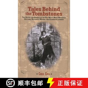 West Nefarious the Deaths Burials The Old Tombstones 9780762737734 Outla... Tales 4周达 Behind Most And