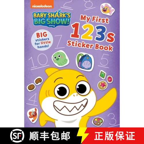 【3-4周达】Baby Shark's Big Show!: My First 123s Sticker Book: Activities and Big, Reusable Stickers ... [9781499812497]