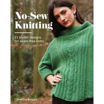 【4周达】No-Sew Knitting: 20 Stylish Designs for Seam-Free Knits [9781784946340]