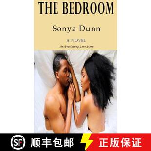 【3-4周达】The Bedroom: An Everlasting Love Story [9780615899619]