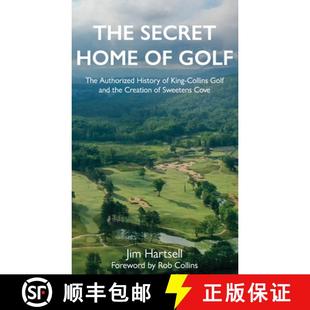 the Golf Home The Creation and Authorized S... King Secret Collins 3周达 9781956237009 History