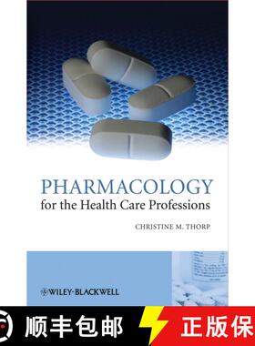 【3-4周达】Pharmacology For The Health Care Professions [Wiley生命科学] [9780470510179]