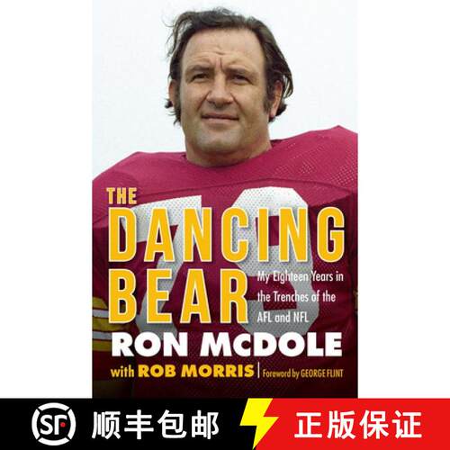 【3-4周达】精装 The Dancing Bear – My Eighteen Years in the Trenches of the AFL and NFL [9781496212610]