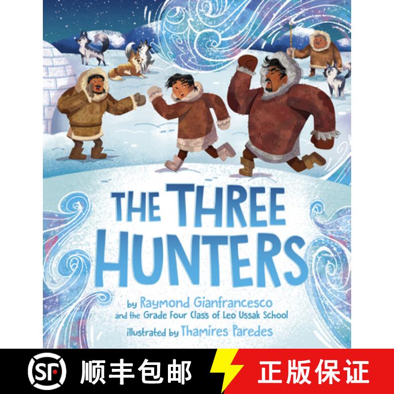 【3-4周达】The Three Hunters [9781772274288]