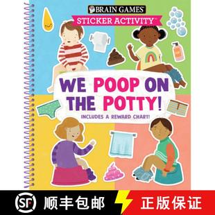 【3-4周达】Brain Games - Sticker Activity - We Poop on the Potty!: Includes a Reward Chart [9781645588887]