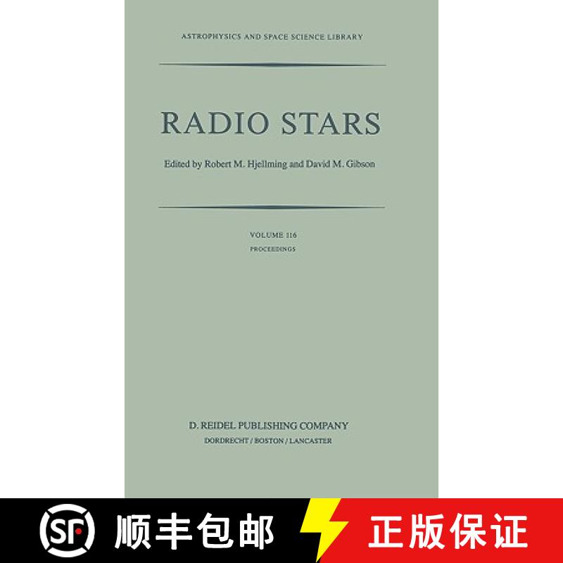 【3-4周达】Radio Stars : Proceedings of a Workshop on Stellar Continuum Radio Astronomy Held in Bould... [9789027720634]