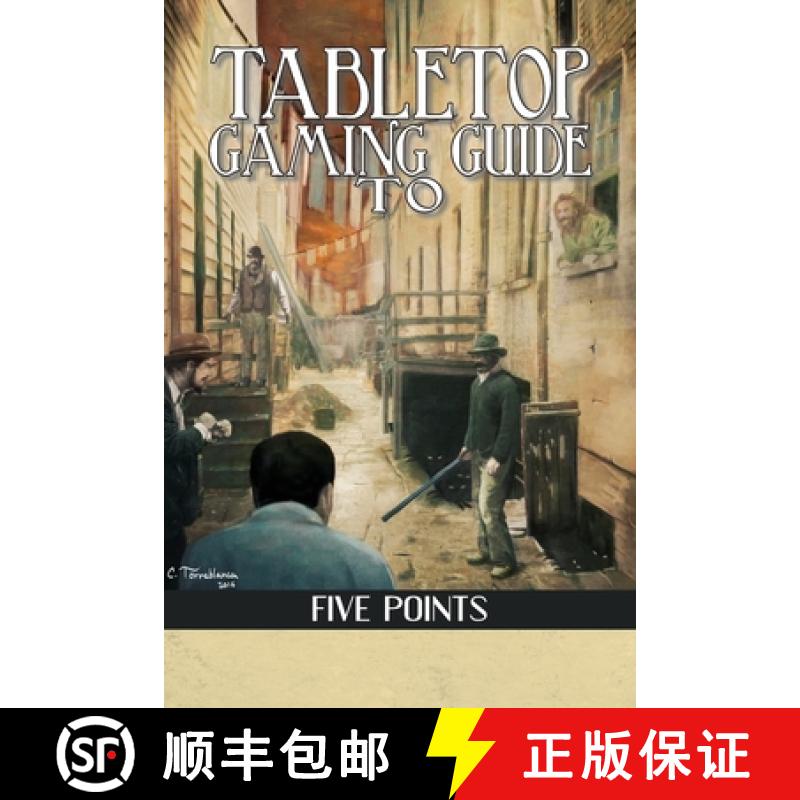 【2-3周达】Tabletop Gaming Guide to Five Points: A 19th Century Delve into America's First Slum [9780996091183]