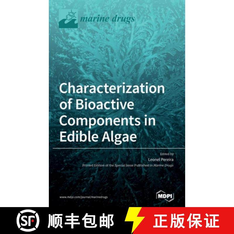 【3-4周达】Characterization of Bioactive Components in Edible Algae [9783039285600]