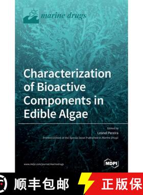 【3-4周达】Characterization of Bioactive Components in Edible Algae [9783039285600]