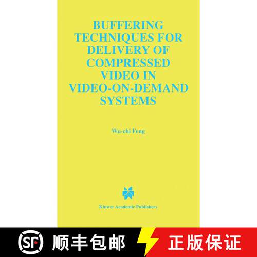 【3-4周达】精装 Buffering Techniques for Delivery of Compressed Video in Video-on-Demand Systems [9780792399988]