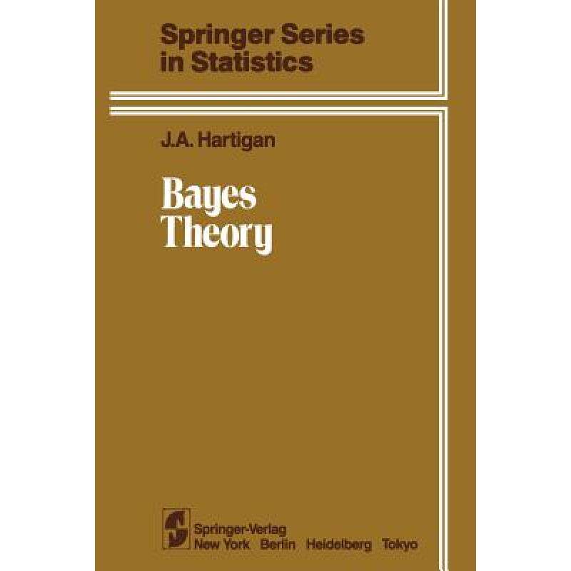 预订 Bayes Theory [9781461382447]怎么样,好用不?