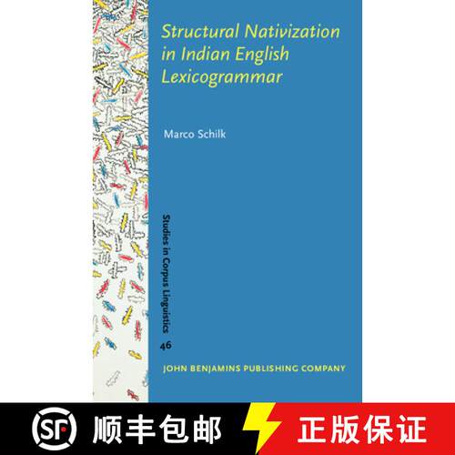 【3-4周达】精装 Structural Nativization in Indian English Lexicogrammar [9789027203519]