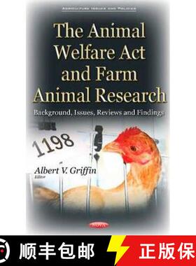 【3-4周达】The Animal Welfare Act and Farm Animal Research: Background, Issues, Reviews and Findings [9781634843805]