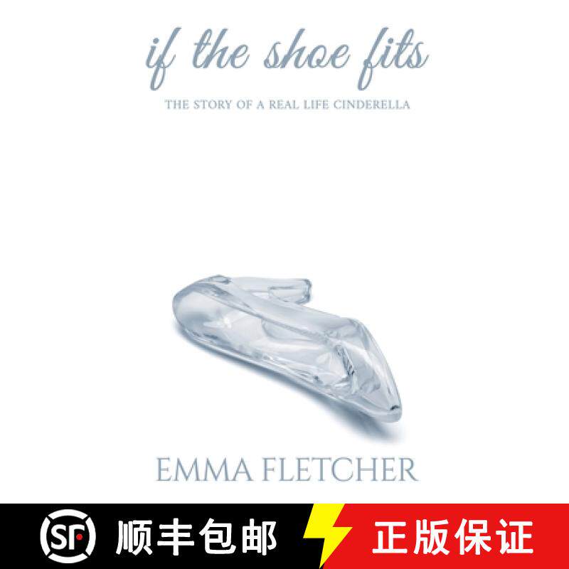 【3-4周达】If the Shoe Fits: The Story of a Real Life Cinderella [9781913289669]