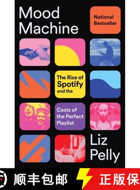 【3-4周达】Mood Machine: The Rise of Spotify and the Costs of the Perfect Playlist [9781668083512]