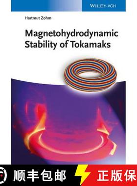 【3-4周达】Magnetohydrodynamic Stability Of Tokamaks [Wiley物理和天文] [9783527412327]