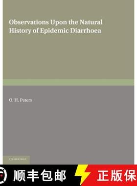 【3-4周达】Observations Upon the Natural History of Epidemic Diarrhoea [9781107634961]