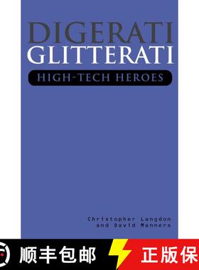 【3-4周达】Digerati, Glitterati - High-Tech Heroes [Wiley经管] [9780471499497]