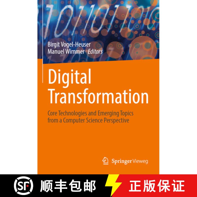 【3-4周达】Digital Transformation : Core Technologies and Emerging Topics from a Computer Science Per... [9783662650066]
