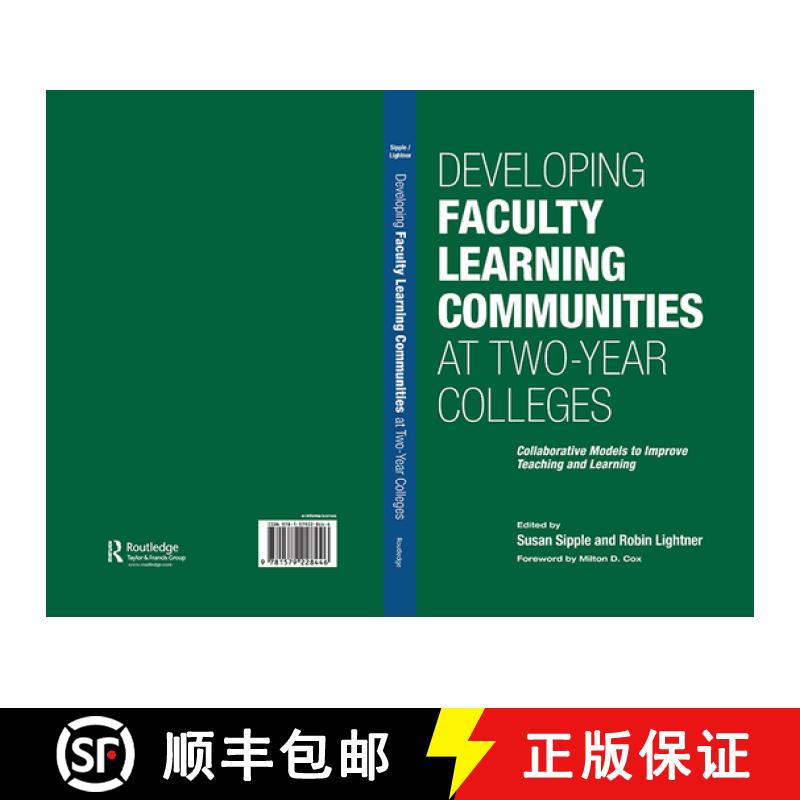 【3-4周达】Developing Faculty Learning Communities at Two-Year Colleges: Collaborative Models to Impr... [9781579228446]