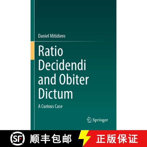 【3-4周达】Ratio Decidendi and Obiter Dictum: A Curious Case [9783031931543]