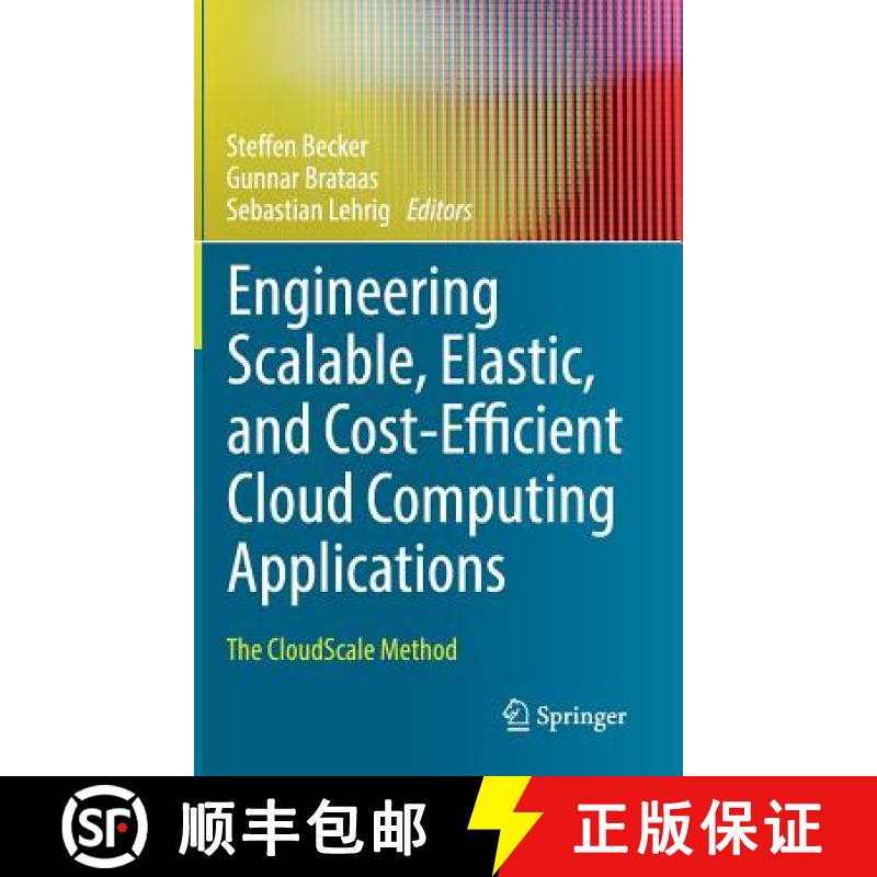 【3-4周达】Engineering Scalable, Elastic, and Cost-Efficient Cloud Computing Applications : The Cloud... [9783319542850]