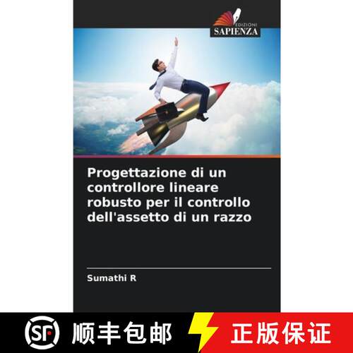 预订 Progettazione di un controllore lineare robusto per il controllo dell'assetto di un razzo [9786207182398]