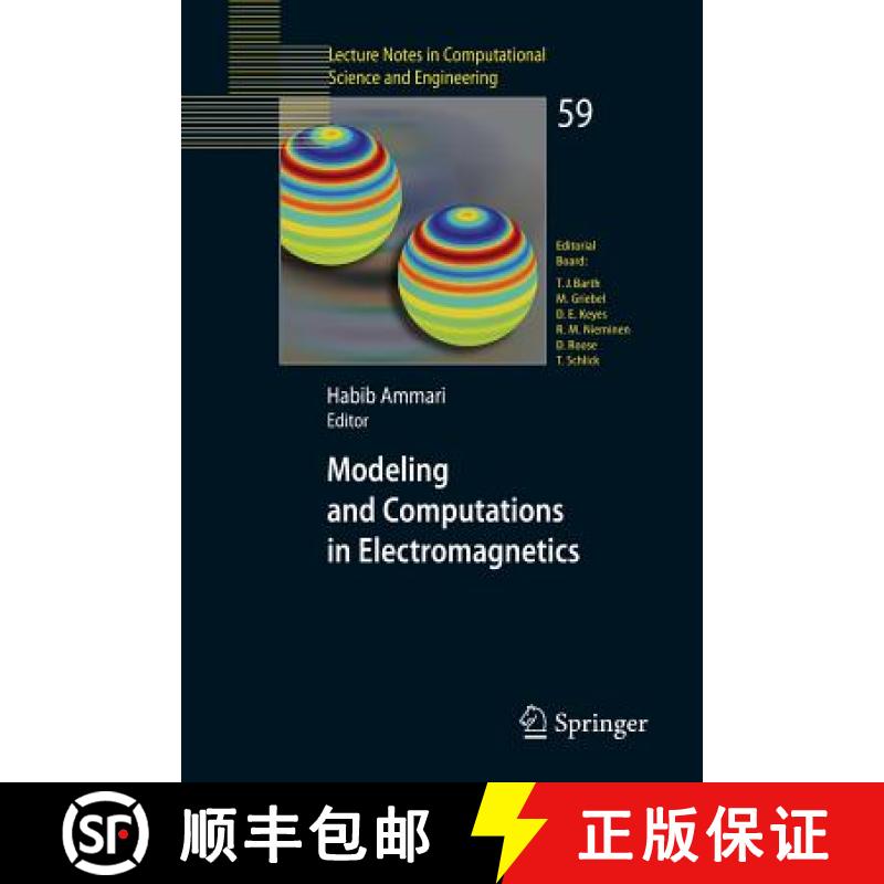 【4周达】Modeling and Computations in Electromagnetics : A Volume Dedicated to Jean-Claude Nédélec [9783540737773]