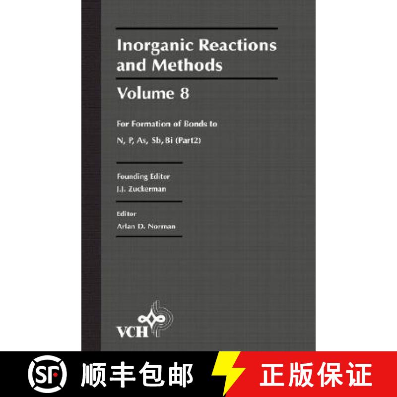 【3-4周达】Inorganic Reactions & Methods V 8 - Formations Of Bonds To N, P, As, Sb, Bi Pt 2 [Wiley化... [9780471185420]