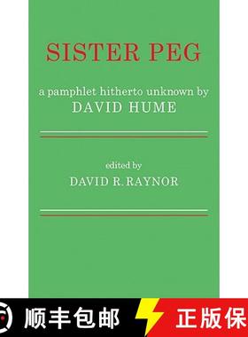 【3-4周达】Sister Peg: A Pamphlet Hitherto Unknown by David Hume - Sister Peg: A Pamphlet Hitherto Un... [9780521109543]