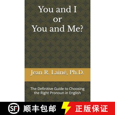 【3-4周达】You and I or You and Me? : The Definitive Guide to Choosing  the Right Pronoun in English [9798988452393]